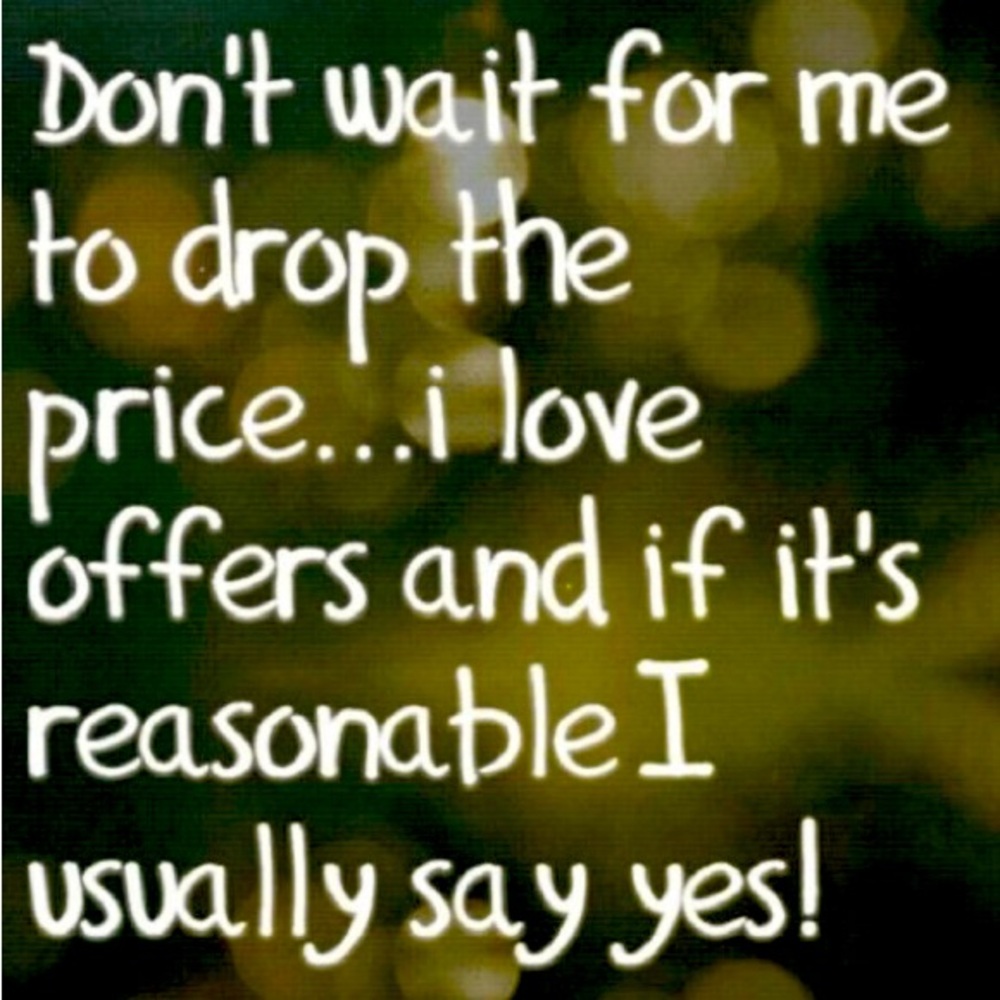 Make me an offer.